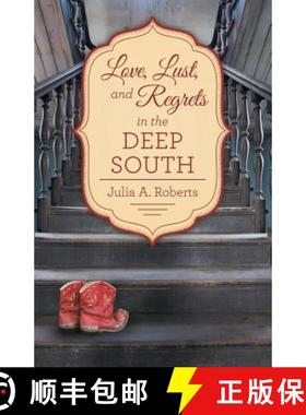 【3-4周达】Love, Lust, and Regrets in the Deep South [9781480838611]