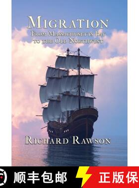 【3-4周达】Migration: From Massachusetts Bay to the Old Northwest 1636-1836 [9780578462295]
