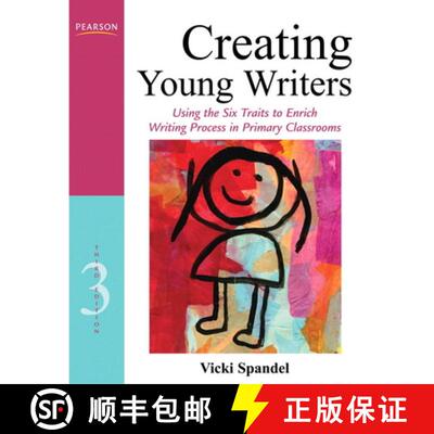 【3-4周达】Creating Young Writers: Using the Six Traits to Enrich Writing Process in Primary Classroo... [9780132685856]
