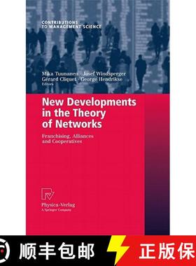 【3-4周达】New Developments in the Theory of Networks : Franchising, Alliances and Cooperatives [9783790826142]