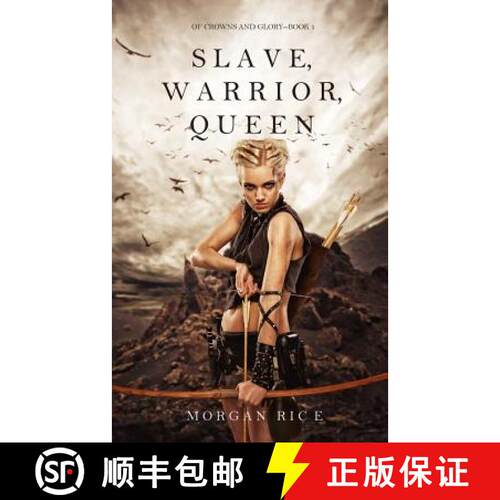 【3-4周达】Slave, Warrior, Queen (Of Crowns and Glory--Book 1) [9781632916723]