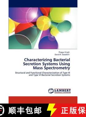 预订 Characterizing Bacterial Secretion Systems Using Mass Spectrometry [9783847321194]