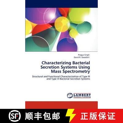 预订 Characterizing Bacterial Secretion Systems Using Mass Spectrometry [9783847321194]