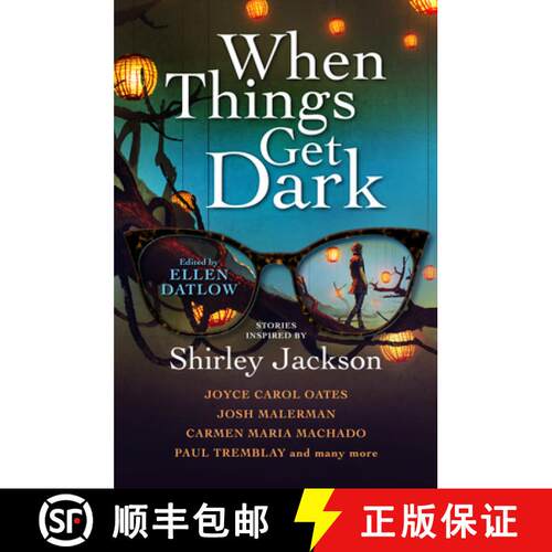 【3-4周达】精装 When Things Get Dark: Stories Inspired by Shirley Jackson [9781789097153]