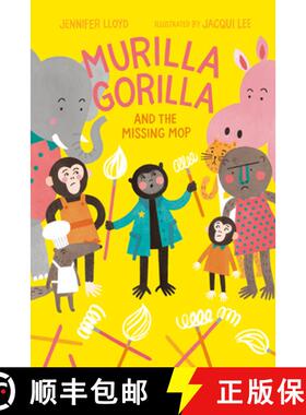 【3-4周达】Murilla Gorilla and the Missing Mop [9781927018781]