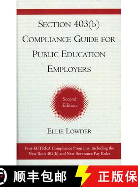 【3-4周达】Section 403(b) Compliance Guide for Public Education Employers, Second Edition [9781578863938]