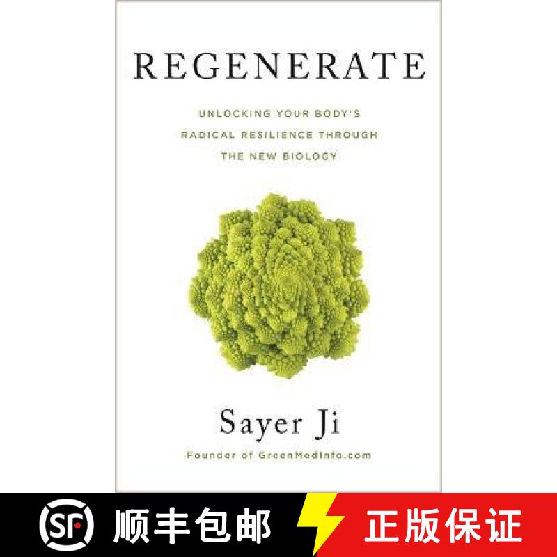 【2-3周达】Regenerate: Unlocking Your Body's Radical Resilience through the New Biology [9781788173445]