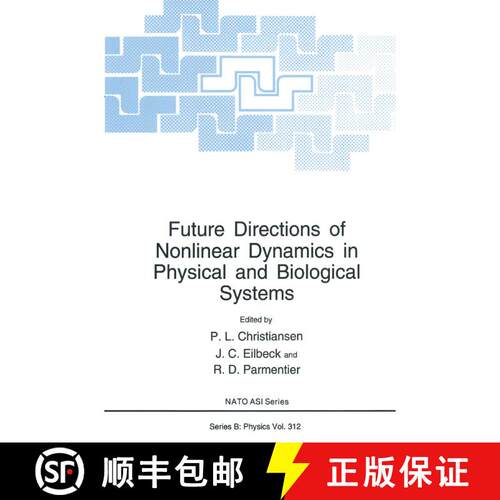 【3-4周达】精装 Future Directions of Nonlinear Dynamics in Physical and Biological Systems [9780306445620]