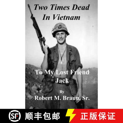 【3-4周达】Two Times Dead in Vietnam: To My Lost Friend Jack [9781890007065]
