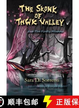 【3-4周达】The Skonk of Tawk Valley and The Firefly Meadow [9781526209160]