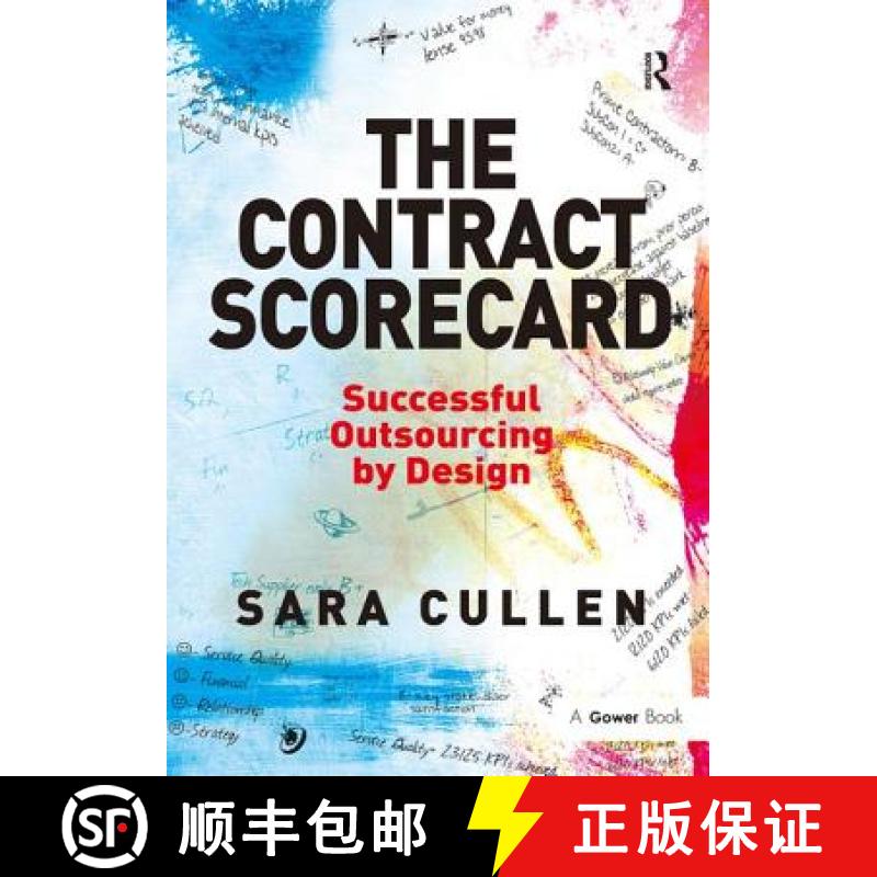 【3-4周达】The Contract Scorecard: Successful Outsourcing by Design [9780566087936]