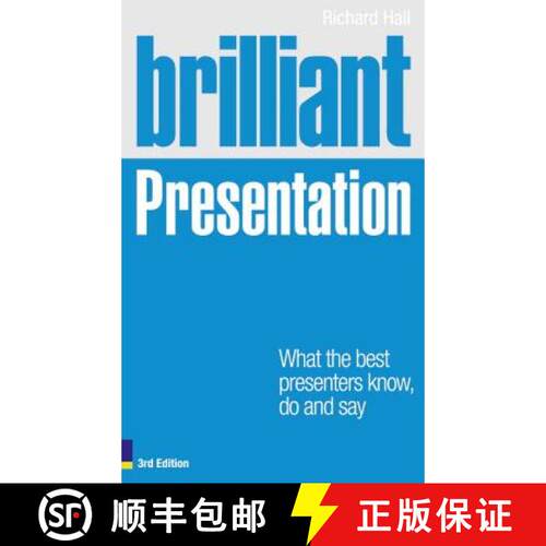 【3-4周达】Brilliant Presentation 3e: What the Best Presenters Know, Do and Say [9780273762461]