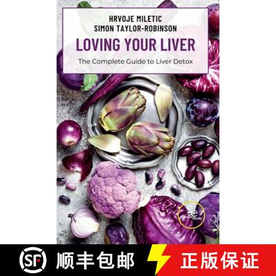 【3-4周达】LOVING YOUR LIVER The Complete Guide to Liver Detox [9791220127356]