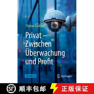【3-4周达】Privat: Zwischen Überwachung und Profit [9783658467982]