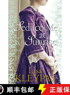 【3-4周达】Seduce Me at Sunrise: Number 2 in series [9780749908850]