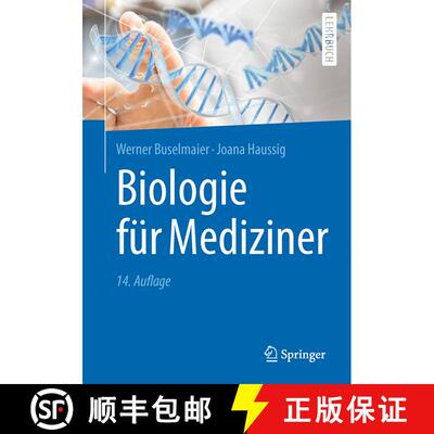 【3-4周达】Biologie fuer Mediziner (14., überarb. Aufl. 2018) [9783662564691]