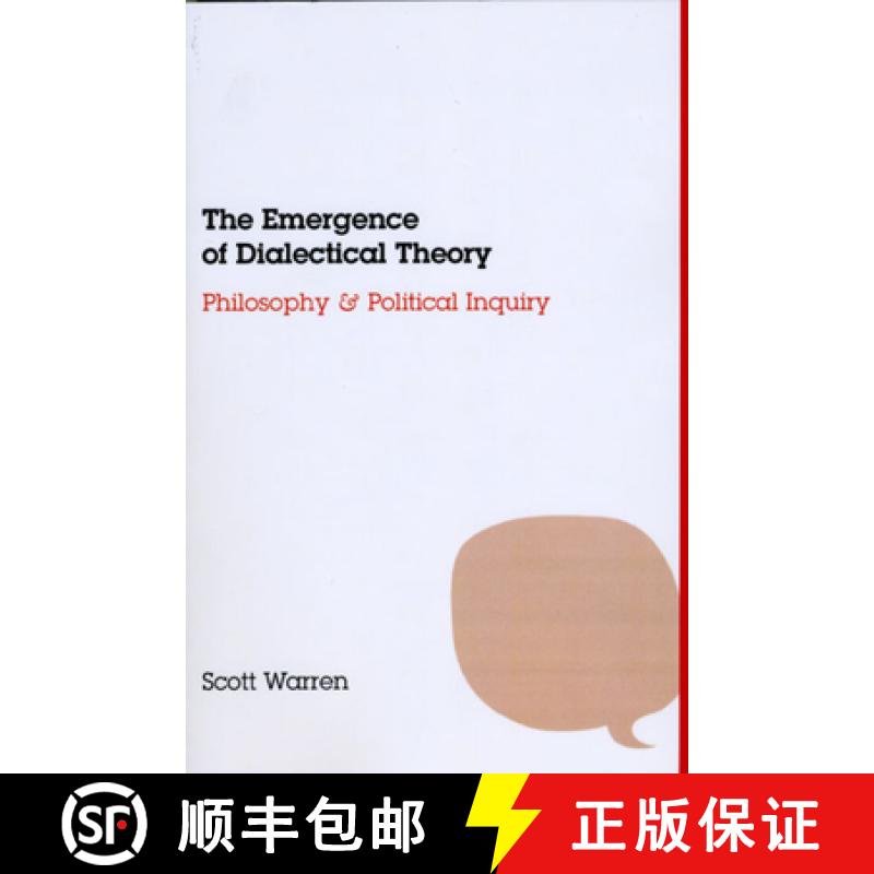 【3-4周达】The Emergence of Dialectical Theory: Philosophy and Political Inquiry [9780226873916]