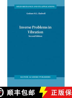 【3-4周达】Inverse Problems in Vibration (Second Edition 2005) (Second Edition 2005) (Second Edition ... [9781402026706]