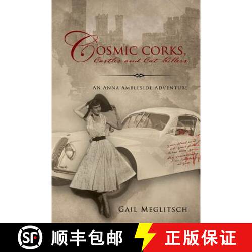 【3-4周达】Cosmic Corks, Castles and Cat Killers: An Anna Ambleside Adventure [9781627471886]