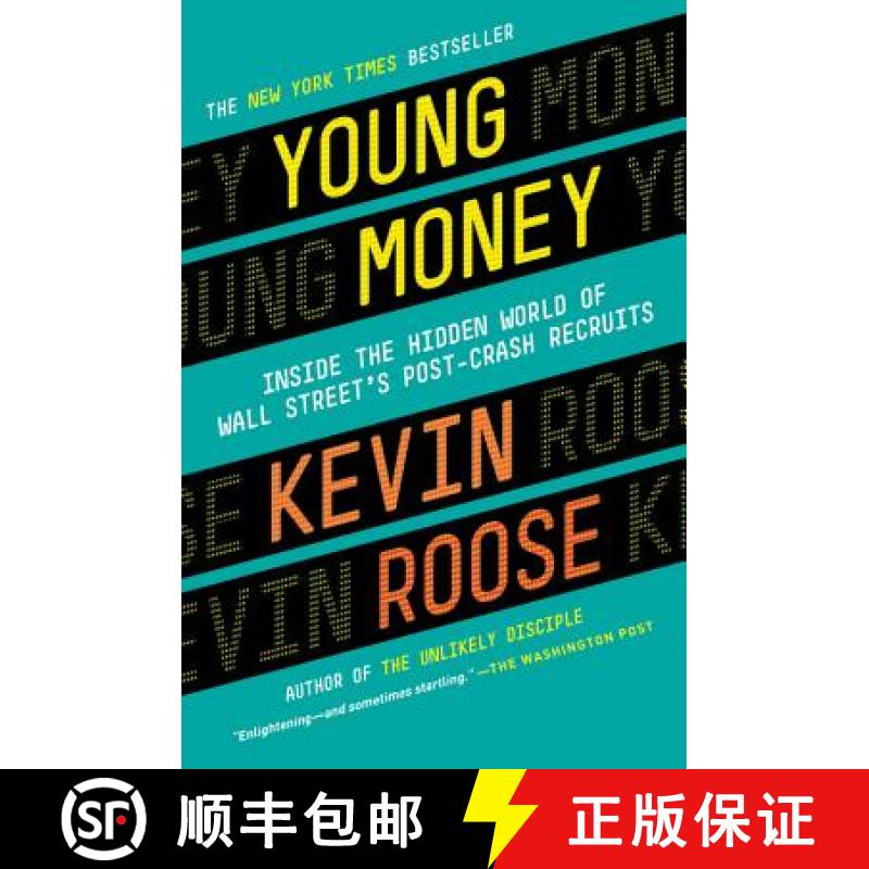【4周达】Young Money: Inside the Hidden World of Wall Street's Post-Crash Recruits [9780446583268]