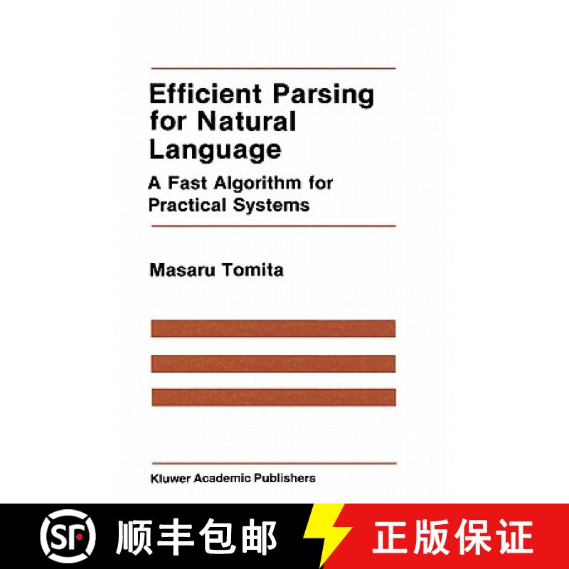 【3-4周达】Efficient Parsing for Natural Language : A Fast Algorithm for Practical Systems [9780898382020]