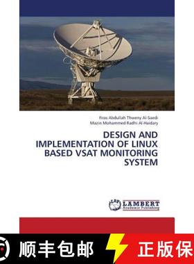 【3-4周达】Design and Implementation of Linux Based Vsat Monitoring System [9783659422744]