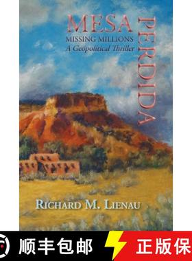 预订 Mesa Perdida: A Geopolitical Thriller [9781632937315]