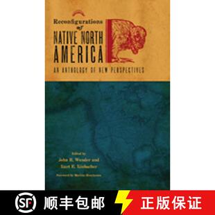 【3-4周达】Reconfigurations of Native North America: An Anthology of New Perspectives [9780896726413]