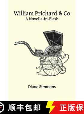 【3-4周达】William Prichard & Co A Novella-in-Flash [9798989565962]