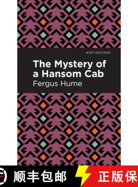 【3-4周达】The Mystery of a Hansom Cab : A Story of One Forgotten [9781513206158]