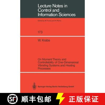 【3-4周达】On Moment Theory and Controllability of One-Dimensional Vibrating Systems and Heating Proc... [9783540551027]