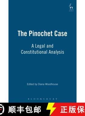 【3-4周达】精装 The Pinochet Case: A Legal and Constitutional Analysis [9781841131023]