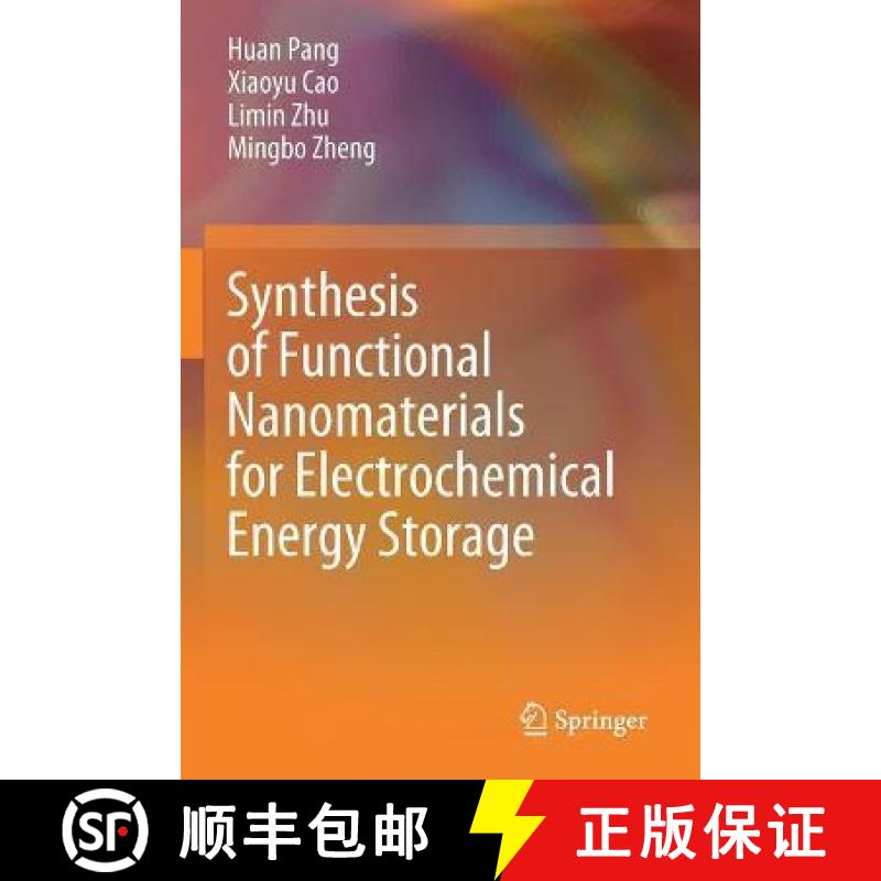 【3-4周达】Synthesis of Functional Nanomaterials for Electrochemical Energy Storage [9789811373749]