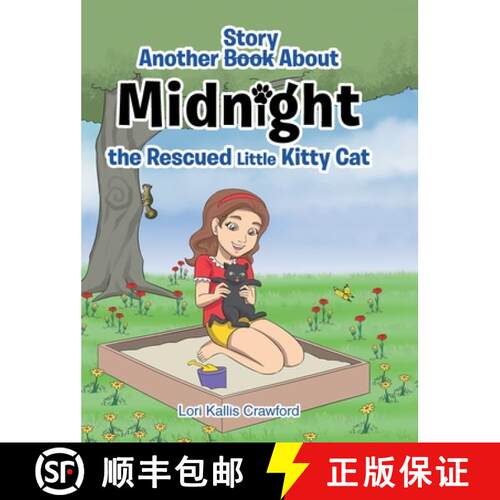 【3-4周达】精装 Another Book/Story about Midnight the Rescued Little Kitty Cat [9781644718131]