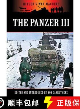 【3-4周达】The Panzer III: Germany's Medium Tank [9781781592069]