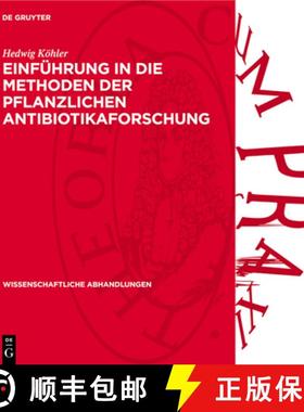 【3-4周达】Einführung in Die Methoden Der Pflanzlichen Antibiotikaforschung [9783112738863]