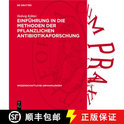 【3-4周达】Einführung in Die Methoden Der Pflanzlichen Antibiotikaforschung [9783112738863]
