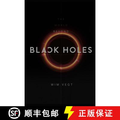【3-4周达】The World beyond Black Holes: The Mathematical Framework for the Physics of Black Holes, b... [9789464058727]