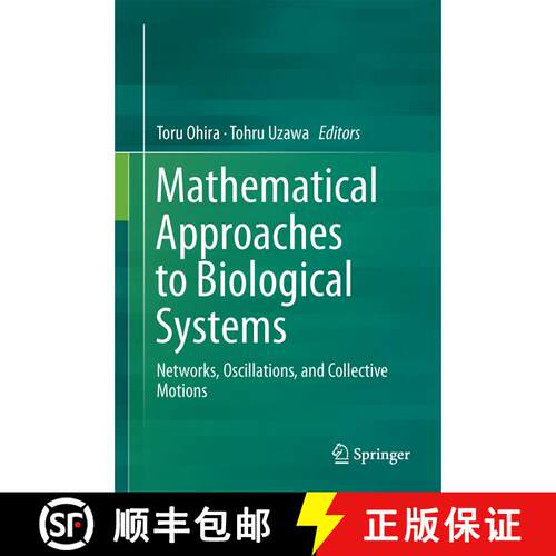 【3-4周达】精装 Mathematical Approaches to Biological Systems : Networks, Oscillations, and Collectiv... [9784431554431]