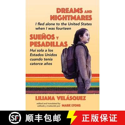 【3-4周达】Dreams and Nightmares: I Fled Alone to the United States When I Was Fourteen (In English a... [9781602359390]