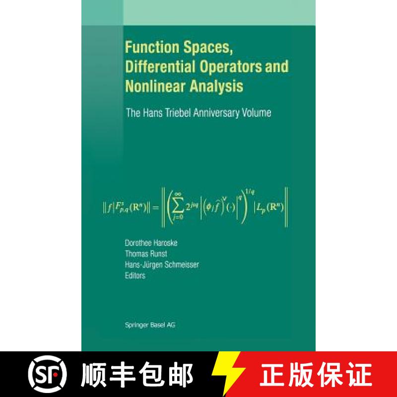 【3-4周达】Function Spaces, Differential Operators and Nonlinear Analysis : The Hans Triebel Annivers... [9783034894142]