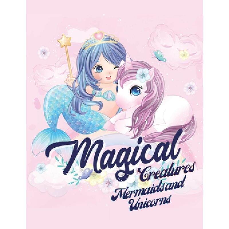 预订 magical creatures-mermaids and unico. [9781884348167]