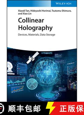 【3-4周达】Collinear Holography - Devices, Materials, Data Storage [Wiley物理和天文] [9783527413638]