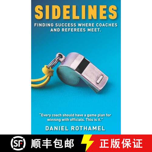 【3-4周达】Sidelines: Finding success where coaches and referees meet [9781736440827]