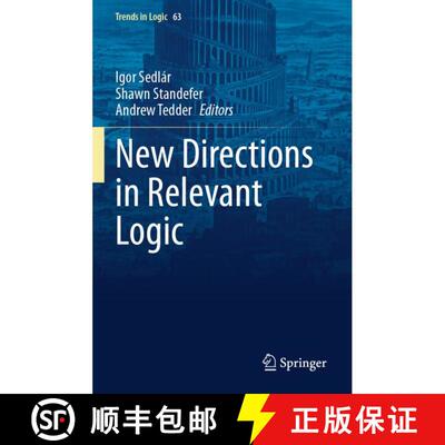 【3-4周达】New Directions in Relevant Logic [9783031699429]