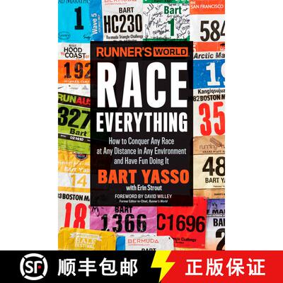 【3-4周达】Runner's World Race Everything: How to Conquer Any Race at Any Distance in Any Environment... [9781623369828]