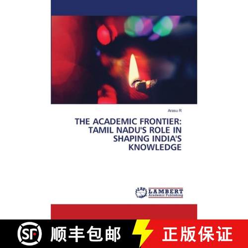 【3-4周达】The Academic Frontier: Tamil Nadu's Role in Shaping India's Knowledge [9786208424411]