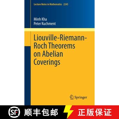 【3-4周达】Liouville-Riemann-Roch Theorems on Abelian Coverings [9783030674274]