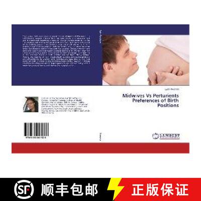 预订 Midwives Vs Perturients Preferences of Birth Positions [9783330041929]