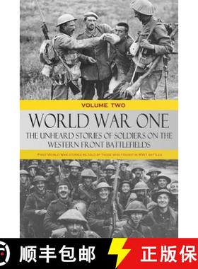 【3-4周达】World War One - The Unheard Stories of Soldiers on the Western Front Battlefields: First W... [9781387818693]